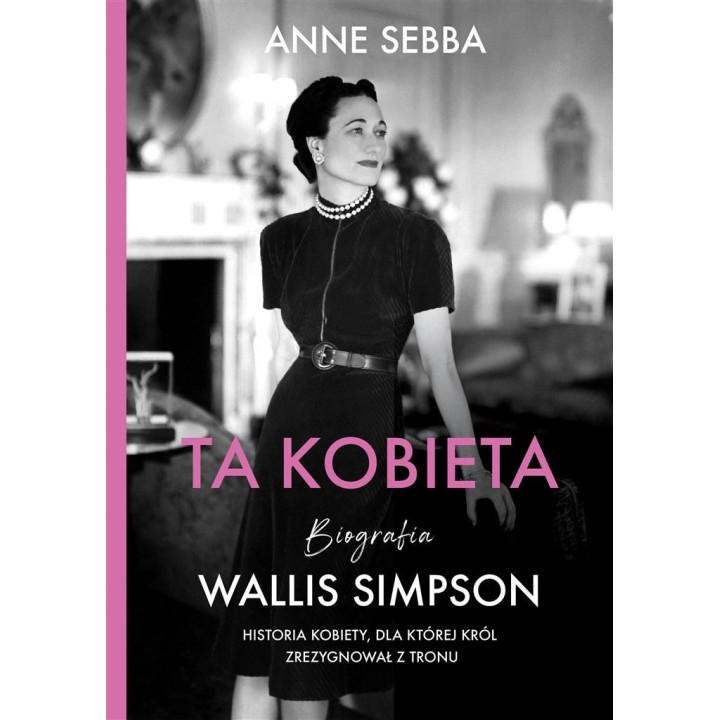 Ta kobieta. Biografia Wallis Simpson w.2022