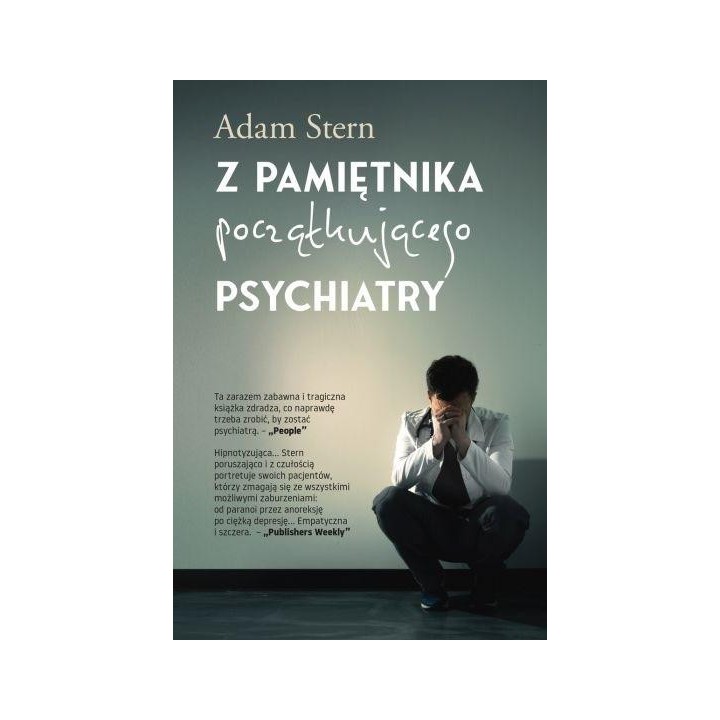 Z pamiętnika początkującego psychiatry
