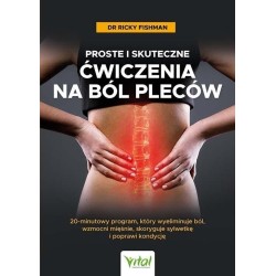 Proste i skuteczne ćwiczenia na ból pleców