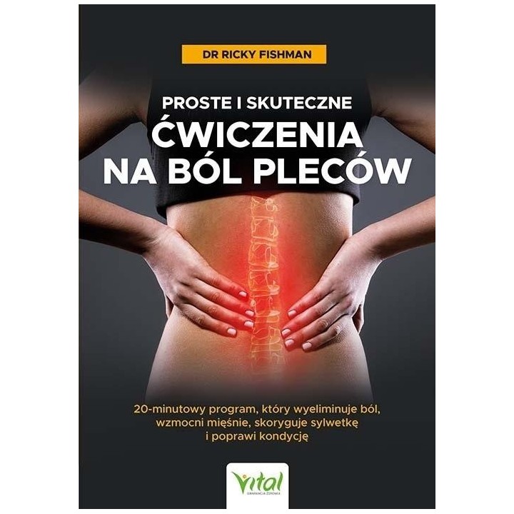 Proste i skuteczne ćwiczenia na ból pleców