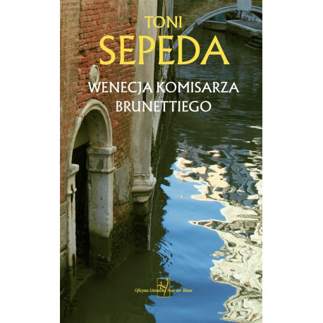 Wenecja komisarza Brunettiego