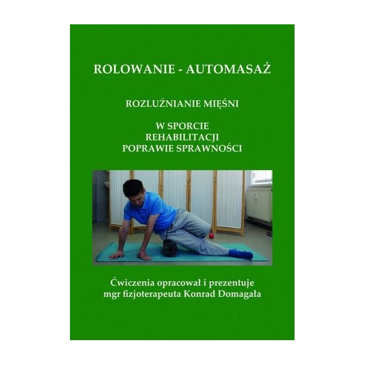 Rolowanie - automasaż