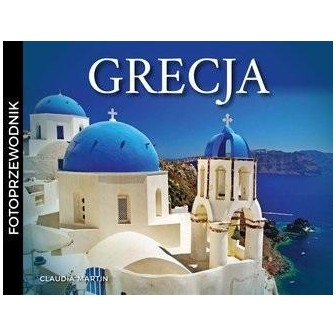 Grecja. Fotoprzewodnik