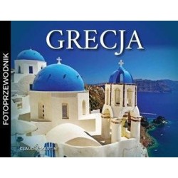 Grecja. Fotoprzewodnik