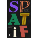 SPATiF. Upajający pozór wolności