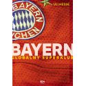 Bayern. Globalny superklub