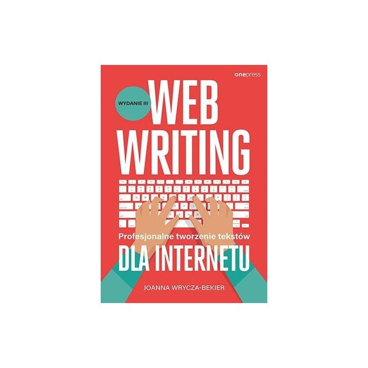 Webwriting. Profesjonalne tworzenie tekstów.. w.3