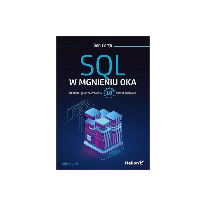 SQL w mgnieniu oka. Opanuj język zapytań w 10 min