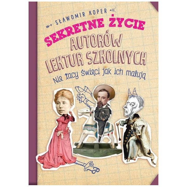 Sekretne życie autorów lektur szkolnych w.2