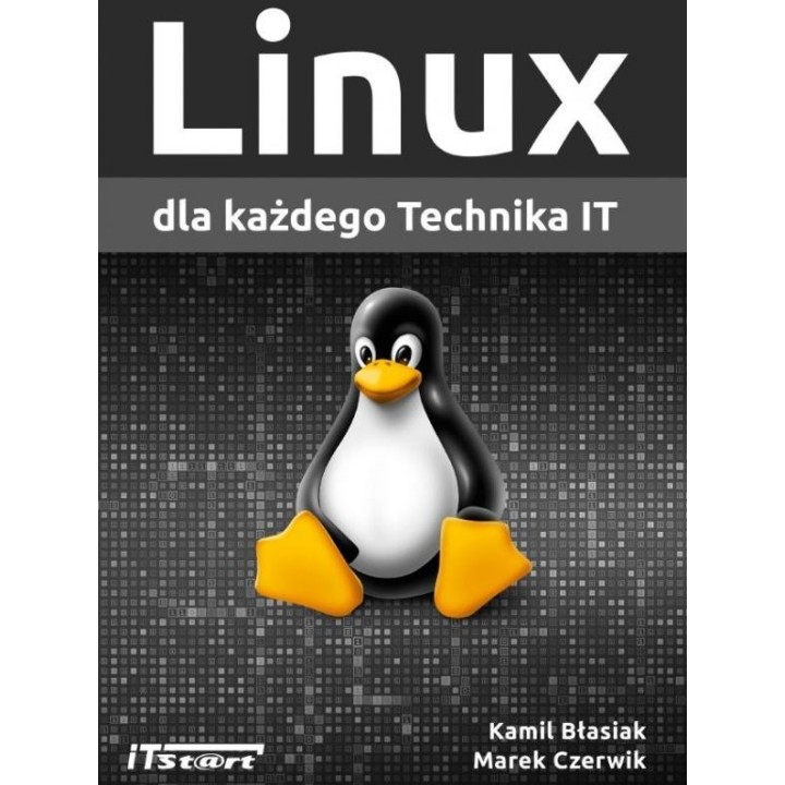 Linux dla każdego Technika IT