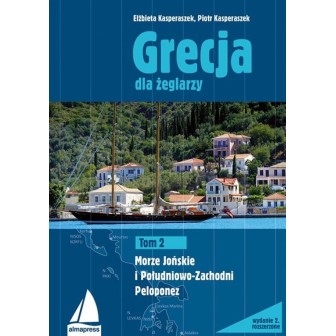 Grecja Dla Żeglarzy T.2 Morze Jońskie i Peloponez