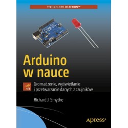 Arduino w nauce. Gromadzenie, wyświetlanie..