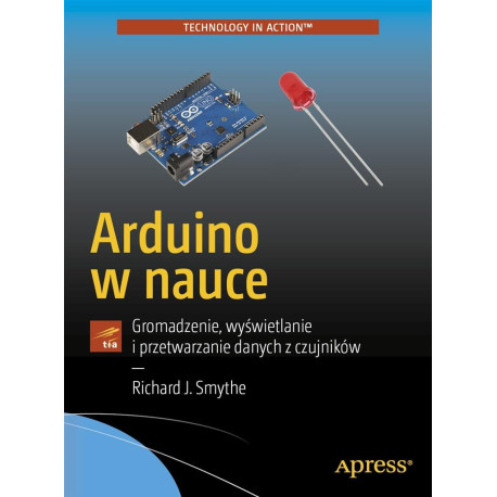 Arduino w nauce. Gromadzenie, wyświetlanie..