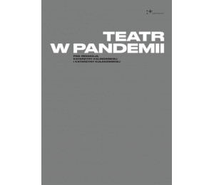 Teatr w pandemii