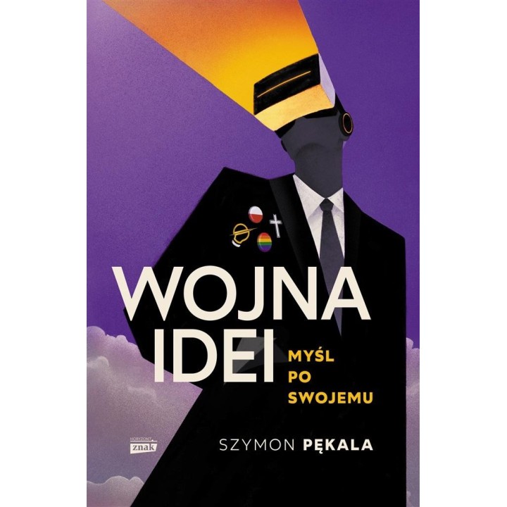 Wojna Idei. Myśl po swojemu