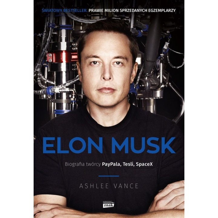 Elon Musk. Biografia twórcy Paypala, Tesli w.2022