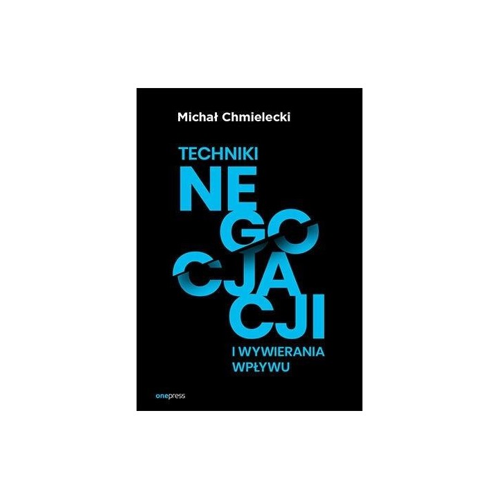 Techniki negocjacji i wywierania wpływu