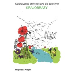 Kolorowanka antystresowa dla dorosłych -krajobrazy