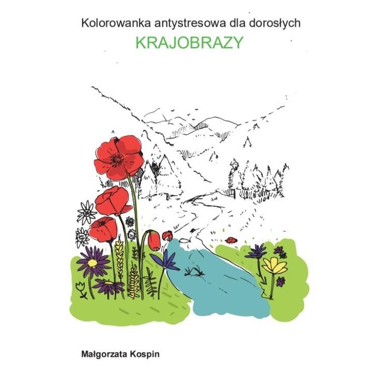 Kolorowanka antystresowa dla dorosłych -krajobrazy