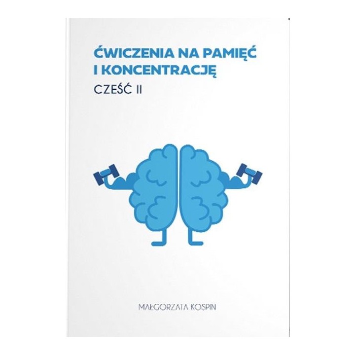 Ćwiczenia na pamięć i koncentrację cz.2