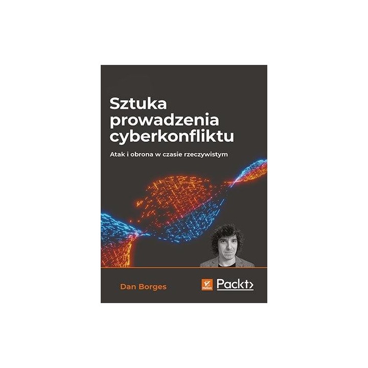 Sztuka prowadzenia cyberkonfliktu...