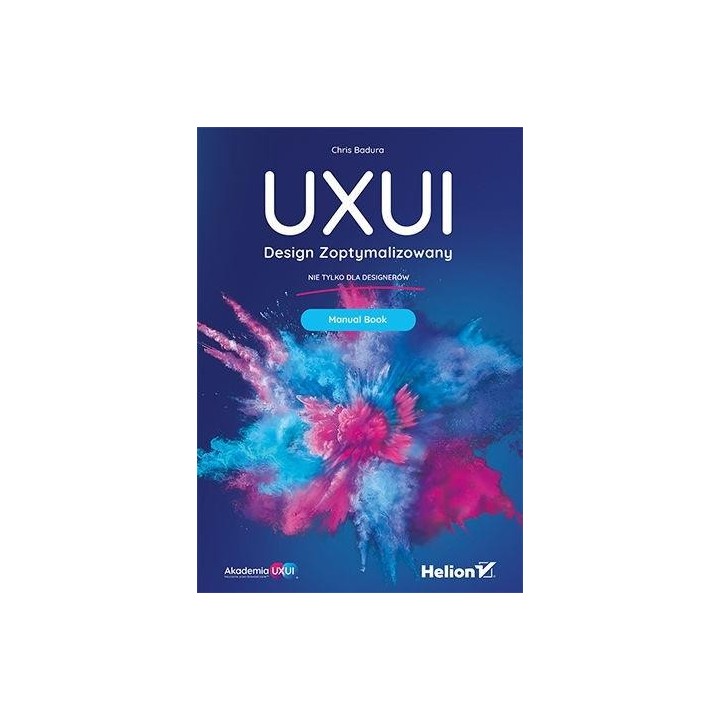 UXUI. Design Zoptymalizowany. Manual Book