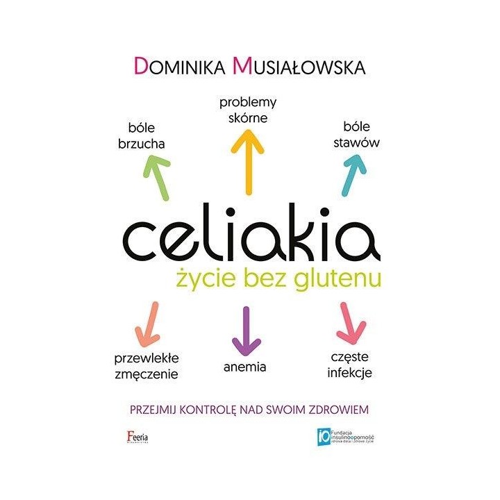 Celiakia. Życie bez glutenu