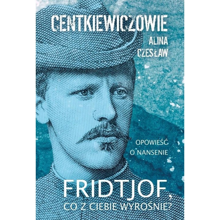 Fridtjof co z ciebie wyrośnie?