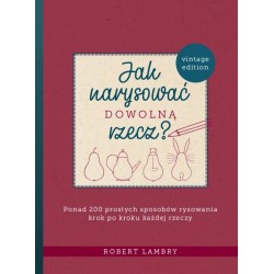 Jak narysować dowolną rzecz?