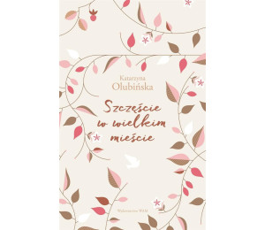 Szczęście w wielkim mieście