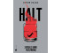 Halt. Zapiski z domu trzeźwienia