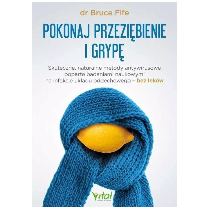 Pokonaj przeziębienie i grypę