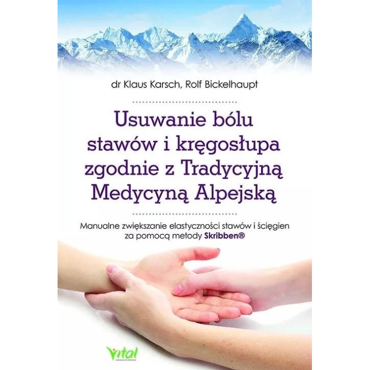 Usuwanie bólu stawów i kręgosłupa zgodnie z..