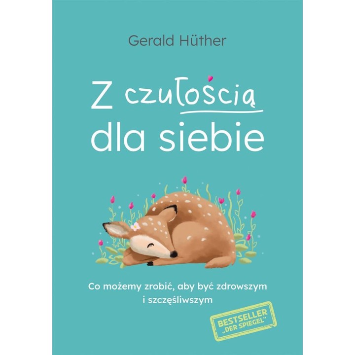Z czułością dla siebie