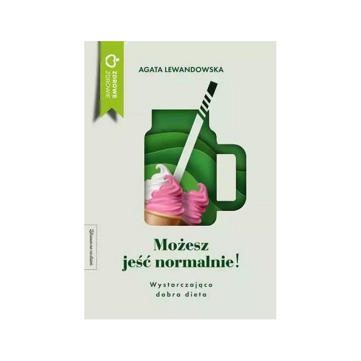 Możesz jeść normalnie!