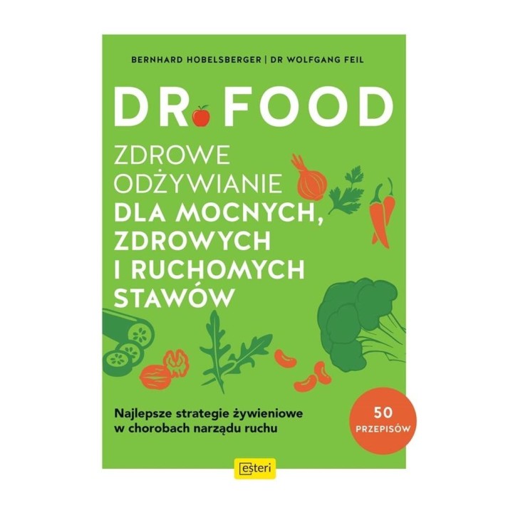 Dr Food. Zdrowe odżywianie dla mocnych...