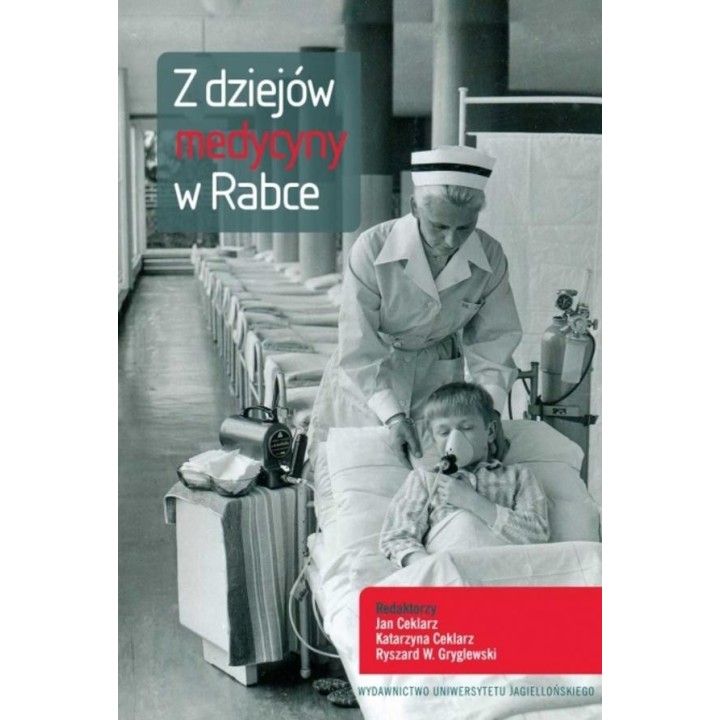 Z dziejów medycyny w Rabce