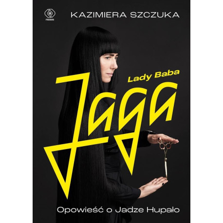 Lady Baba Jaga. Opowieść o Jadze Hupało