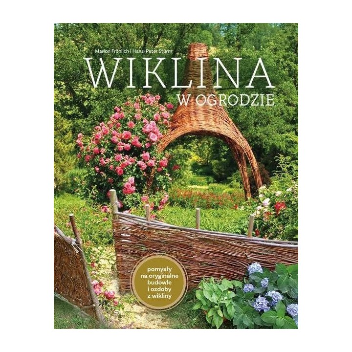 Wiklina w ogrodzie