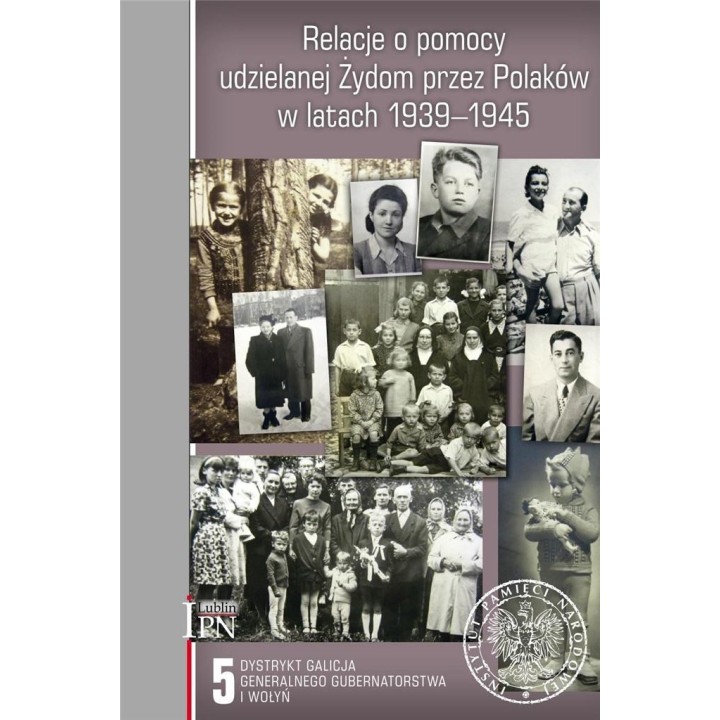 Relacje o pomocy udzielanej Żydom... T.5