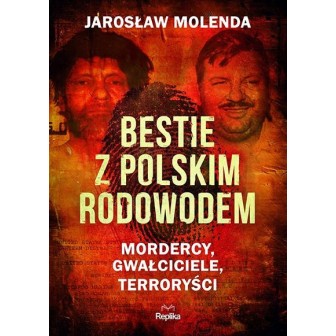 Bestie z polskim rodowodem