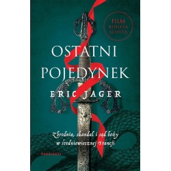 Ostatni pojedynek. Zbrodnia, skandal i sąd boży
