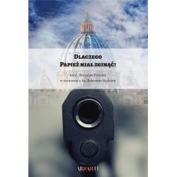 Dlaczego Papież miał zginąć?