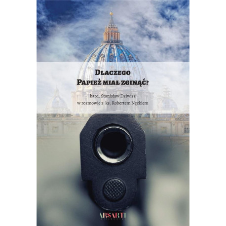 Dlaczego Papież miał zginąć?