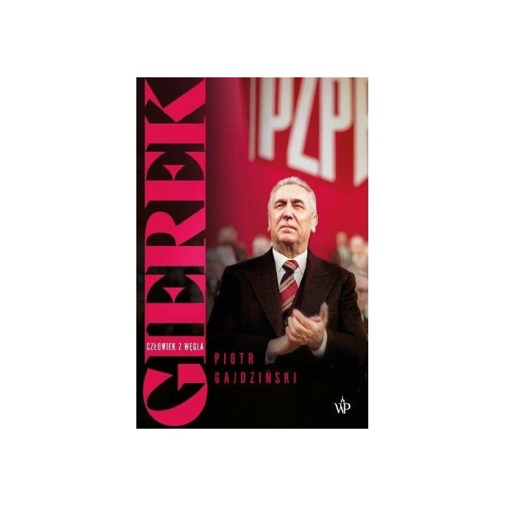 Gierek. Człowiek z węgla w.2