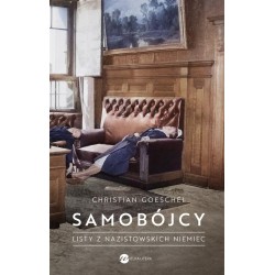Samobójcy. Listy z nazistowskich Niemiec
