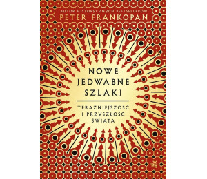 Nowe jedwabne szlaki