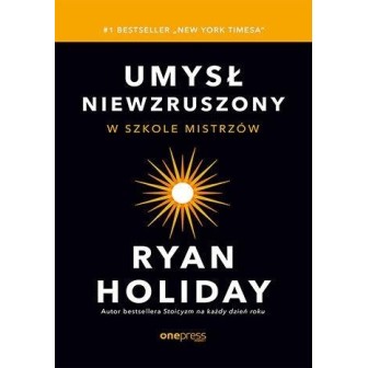 Umysł niewzruszony. W szkole mistrzów