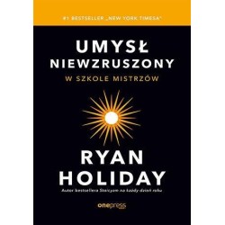 Umysł niewzruszony. W szkole mistrzów