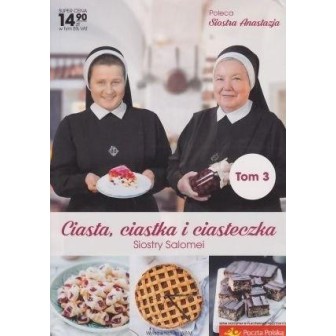Ciasta, ciastka i ciasteczka Siostry Salomei T.3